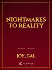Nightmares to reality Book