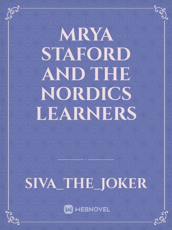 Mrya Staford and the Nordics learners