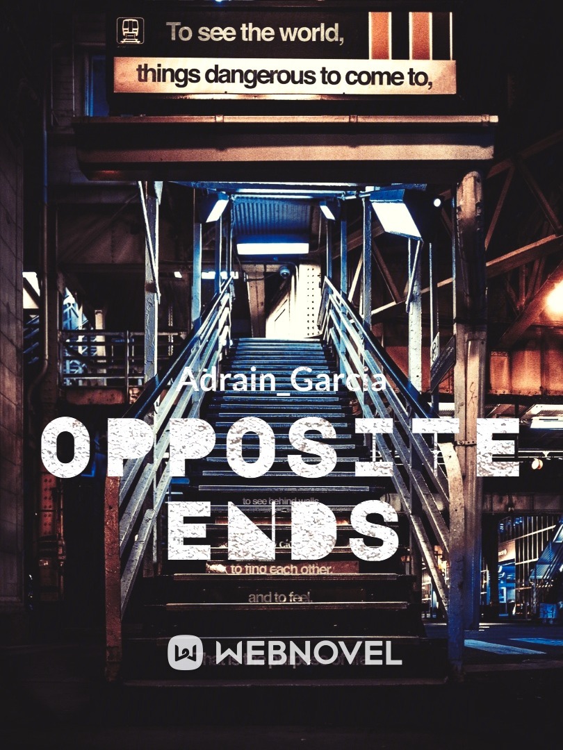 Opposite Ends