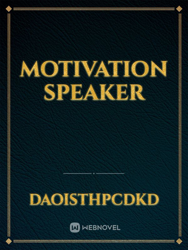 Motivation speaker