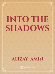 into the shadows Book