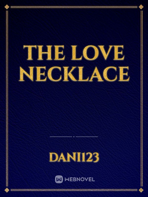 The Love necklace Book