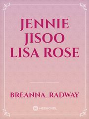 Jennie Jisoo Lisa rose Book