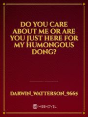 Do you care about me or are you just here for my humongous dong? Book