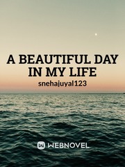 A Beautiful Day In My Life Book