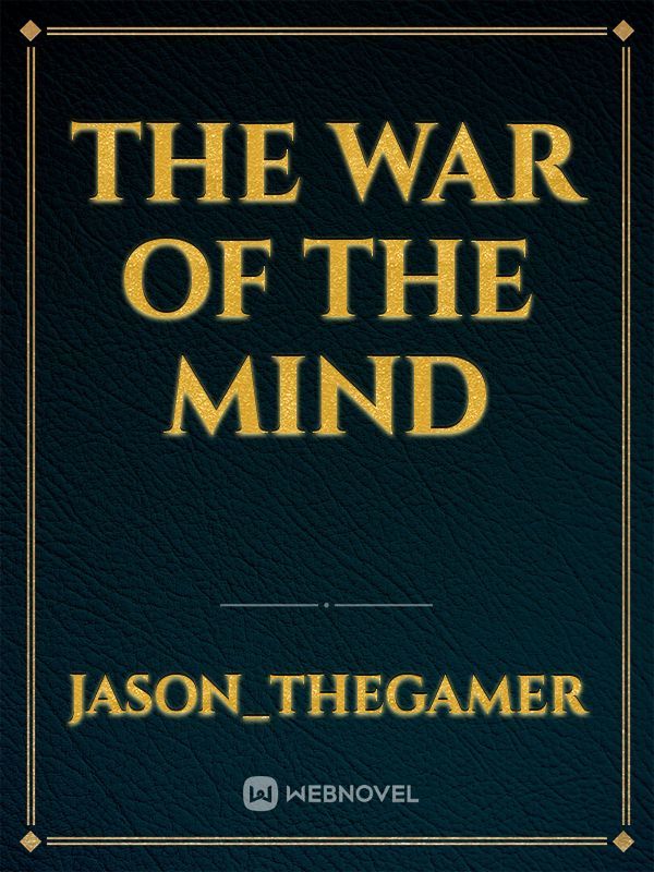 the war of the mind