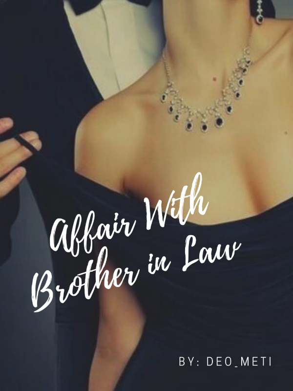 Affair With Brother in Law