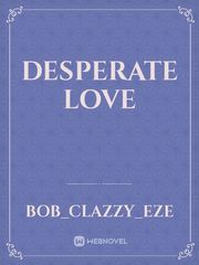 desperate Love Book
