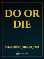 Do or Die Book