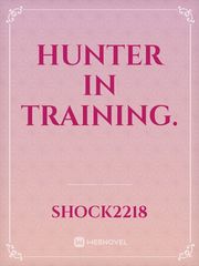 Hunter in training. Book
