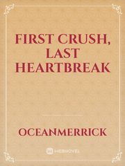 First crush, last heartbreak Book
