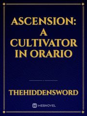 Ascension: A Cultivator In Orario Book