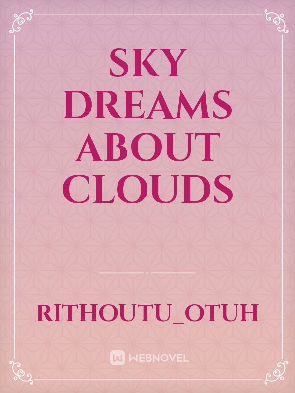 Sky Dreams about clouds Book