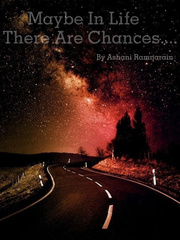 Maybe In Life There Are Chances Book