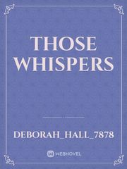 Those Whispers Book