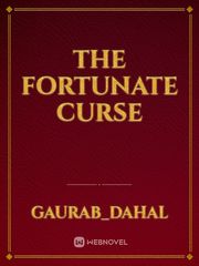 The fortunate curse Book