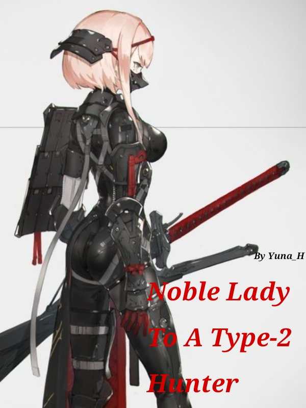 Noble Lady To A Type-2 Hunter Book