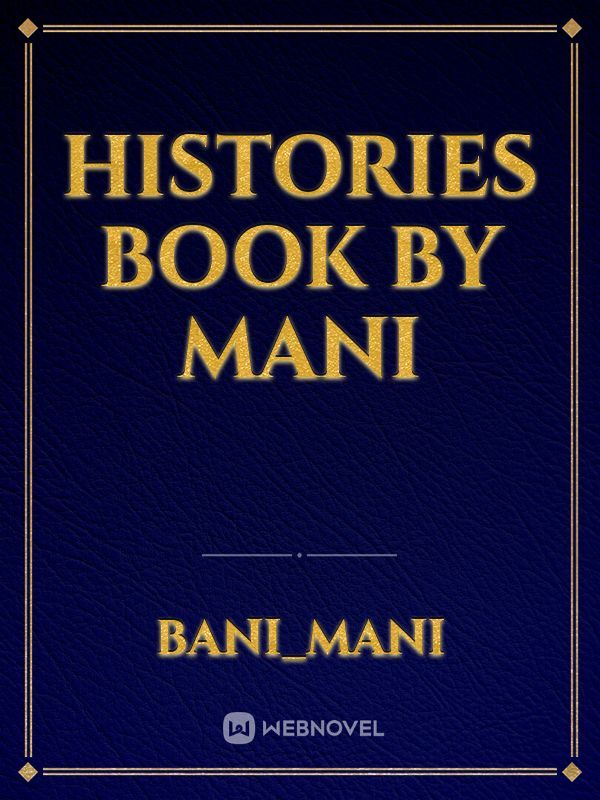 Histories book by mani
