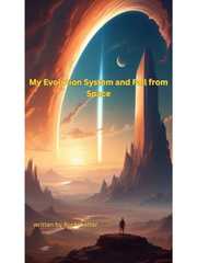 My Evolution System and Fall from Space Book