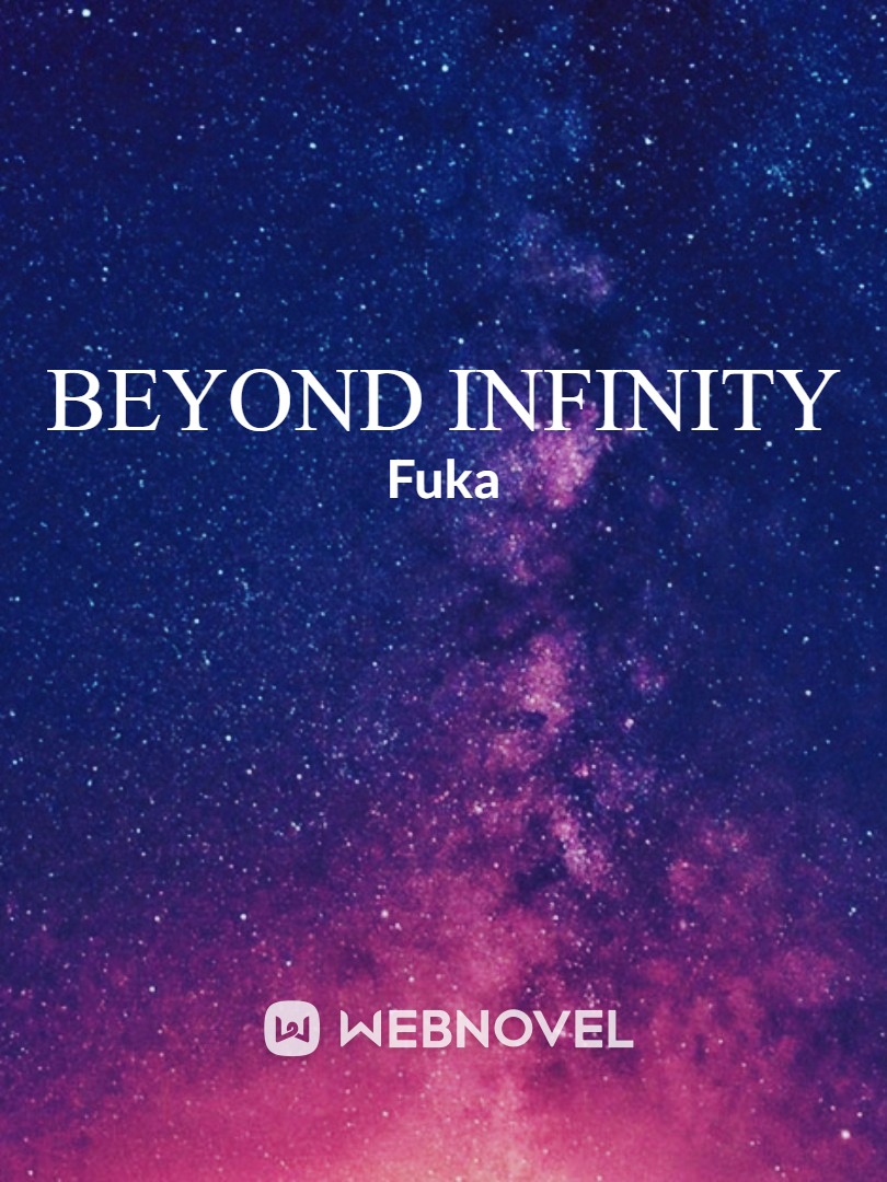 Beyond Infinity