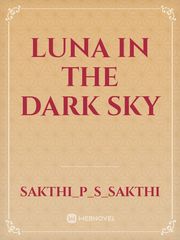 Luna in the dark sky Book
