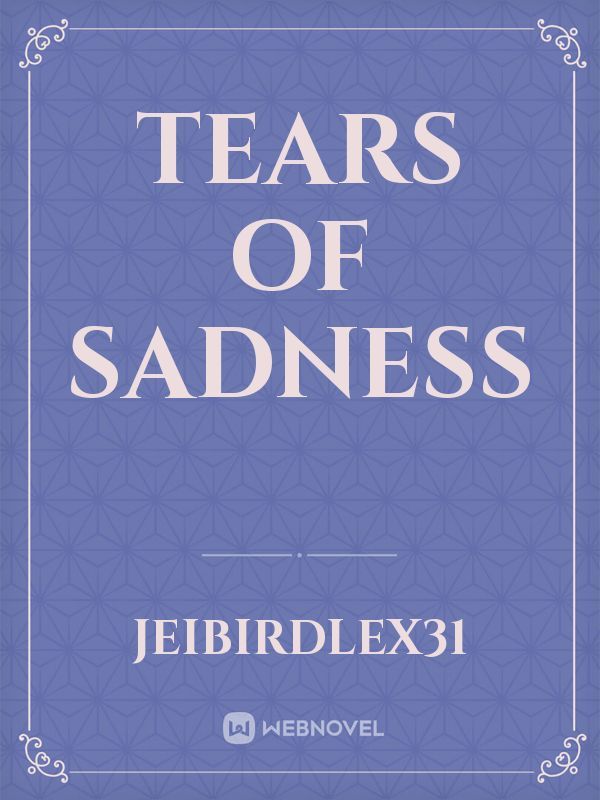 Tears Of Sadness Book