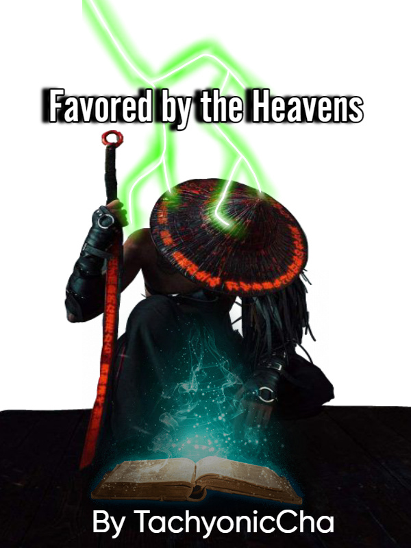 Favored by the Heavens