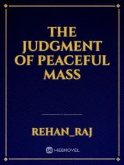 The Judgment of Peaceful Mass Book