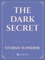 THE DARK SECRET Book