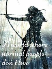 A World Where Normal People Don't live Book