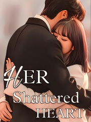 HER SHATTERED HEART Book