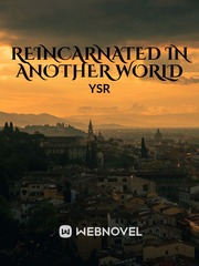 REINCARNATED IN ANOTHER WORLD Book