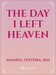 The Day I Left Heaven Book