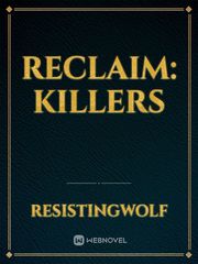Reclaim: Killers Book