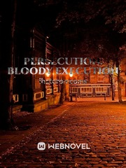 persecution: bloody execution Book