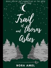 Trail Of Thorns And Ashes Book