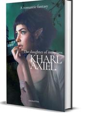 KHARL AXIEL (the daughter of monsters) Book