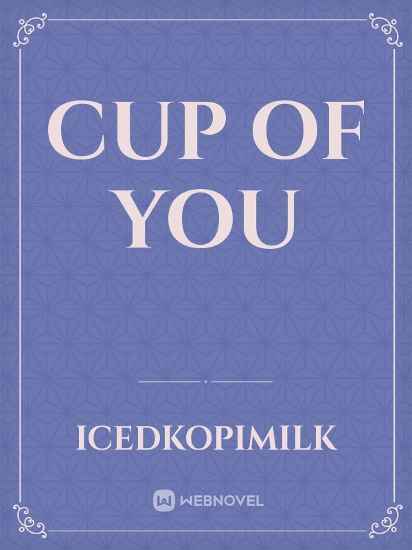 Cup of You Book