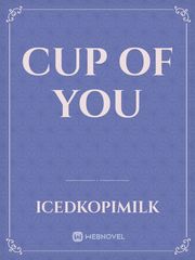 Cup of You Book