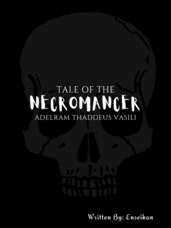 Tale of the Necromancer — Adelram Thaddeus Vasili Book