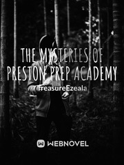The Mysteries of Preston Prep Academy Book