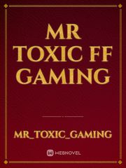 Mr Toxic FF gaming Book