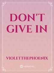 don't give in Book