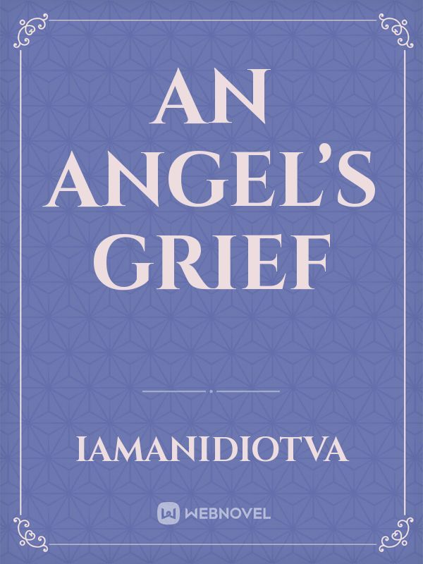 An Angel’s Grief Book