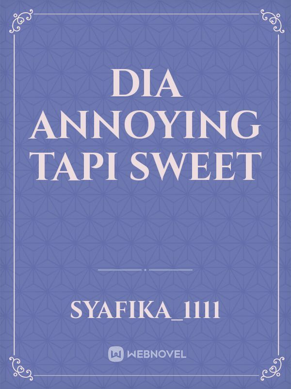 DIA ANNOYING TAPI SWEET Book