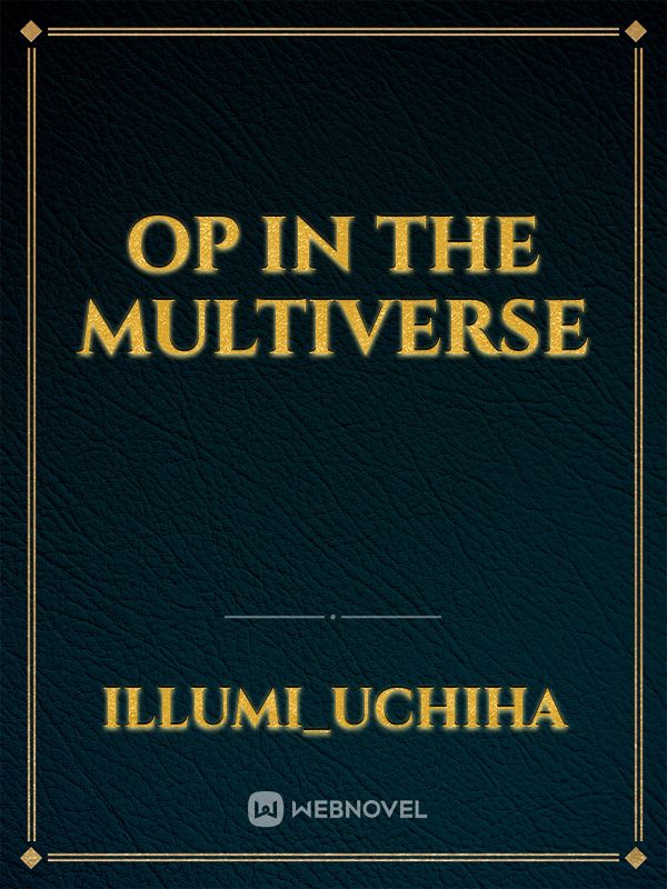 OP in the multiverse Book