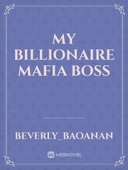 My Billionaire Mafia Boss Book