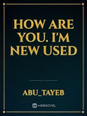 How are you. I'm new used Book