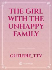 The Girl with the Unhappy Family Book