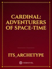 Cardinal: Adventurers of Space-Time Book